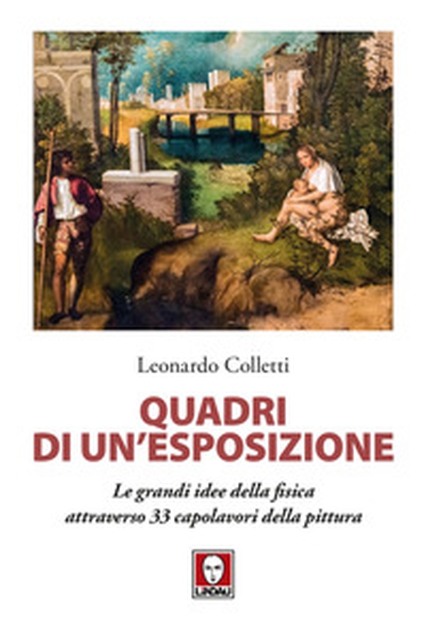 Quadri di un'esposizione. Le grandi idee della fisica attraverso 33 capolavori della pittura - Librerie.coop Quadri di un'esposizione. Le grandi idee della fisica attraverso 33 capolavori della pittura - Librerie.coop
