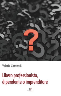 Libero professionista, dipendente o imprenditore - Librerie.coop