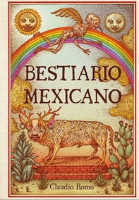 Bestiario mexicano - Librerie.coop