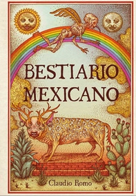 Bestiario mexicano - Librerie.coop Bestiario mexicano - Librerie.coop