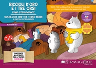 Riccioli d'Oro e i tre orsi. Fiaba stravagante. Storia kamishibai. Ediz. italiana e inglese - Librerie.coop Riccioli d'Oro e i tre orsi. Fiaba stravagante. Storia kamishibai. Ediz. italiana e inglese - Librerie.coop