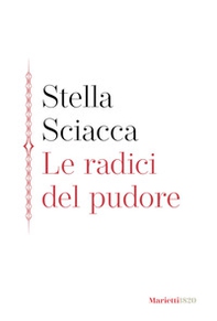 Le radici del pudore - Librerie.coop