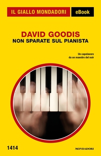 Non sparate sul pianista (Il Giallo Mondadori) - Librerie.coop