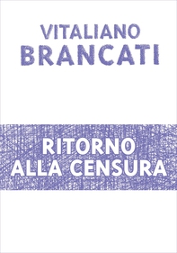 Ritorno alla censura - Librerie.coop