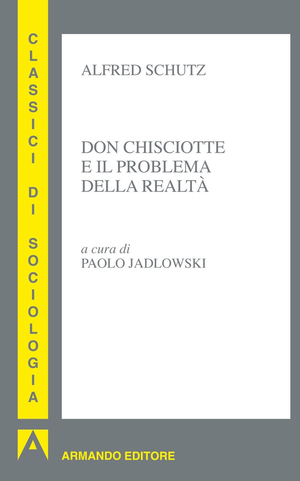 Don Chisciotte e il problema della realtà - Librerie.coop Don Chisciotte e il problema della realtà - Librerie.coop