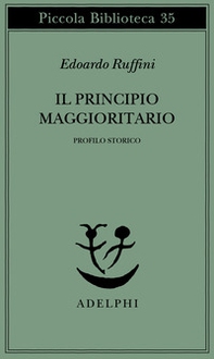 Il principio maggioritario. Profilo storico - Librerie.coop