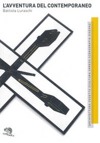 L'avventura del contemporaneo. Ridisegni 1976-1979 - Librerie.coop L'avventura del contemporaneo. Ridisegni 1976-1979 - Librerie.coop