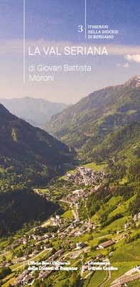 La Val Seriana di Giovan Battista Moroni - Librerie.coop