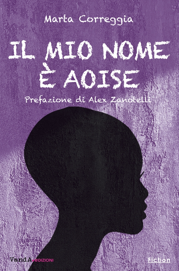 Il mio nome è Aoise - Librerie.coop Il mio nome è Aoise - Librerie.coop