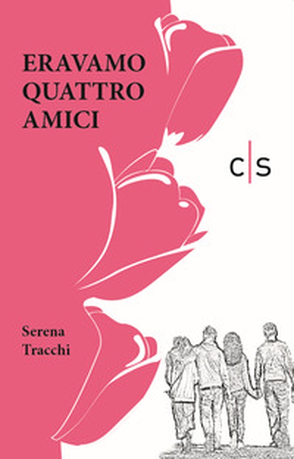 Eravamo quattro amici - Librerie.coop Eravamo quattro amici - Librerie.coop