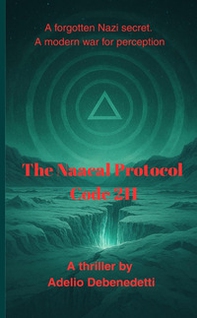 The Naacal protocol. Code 211 - Librerie.coop