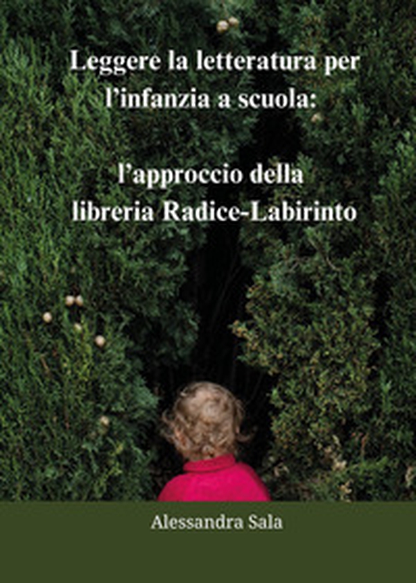 Leggere la letteratura per l'infanzia a scuola: l'approccio della libreria Radice-Labirinto - Librerie.coop Leggere la letteratura per l'infanzia a scuola: l'approccio della libreria Radice-Labirinto - Librerie.coop