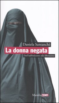 La donna negata. Dall'infibulazione alla liberazione - Librerie.coop