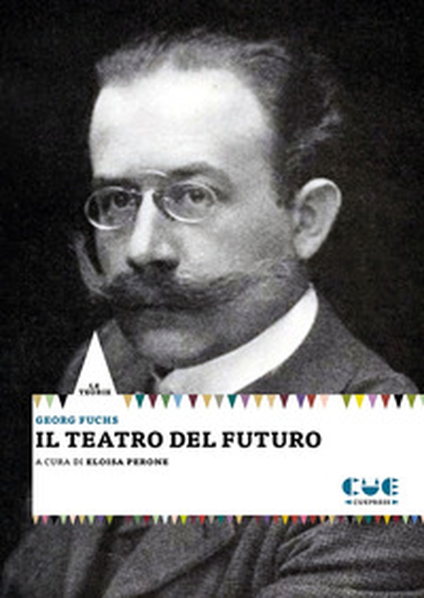 Il teatro del futuro - Librerie.coop Il teatro del futuro - Librerie.coop