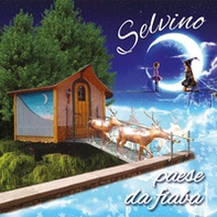 Selvino paese da fiaba - Librerie.coop