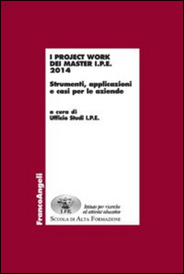 I project work dei master I.P.E. 2014. Strumenti, applicazioni e casi per le aziende - Librerie.coop I project work dei master I.P.E. 2014. Strumenti, applicazioni e casi per le aziende - Librerie.coop