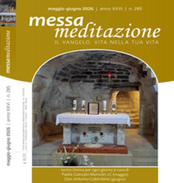 Messa meditazione. Il Vangelo: vita nella tua vita - Vol. 3 - Librerie.coop