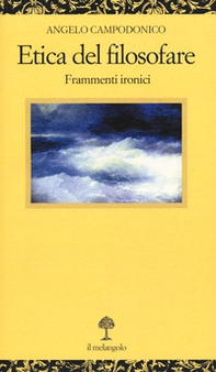 Etica del filosofare. Frammenti ironici - Librerie.coop Etica del filosofare. Frammenti ironici - Librerie.coop
