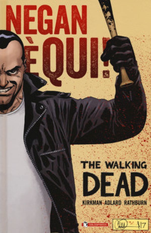 Negan è qui! The walking dead - Librerie.coop Negan è qui! The walking dead - Librerie.coop