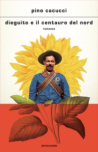 Dieguito e il Centauro del Nord - Librerie.coop