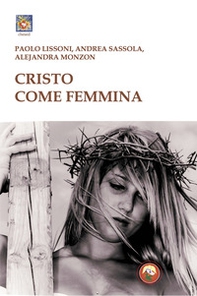 Cristo come femmina - Librerie.coop