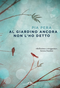 Al giardino ancora non l'ho detto - Librerie.coop