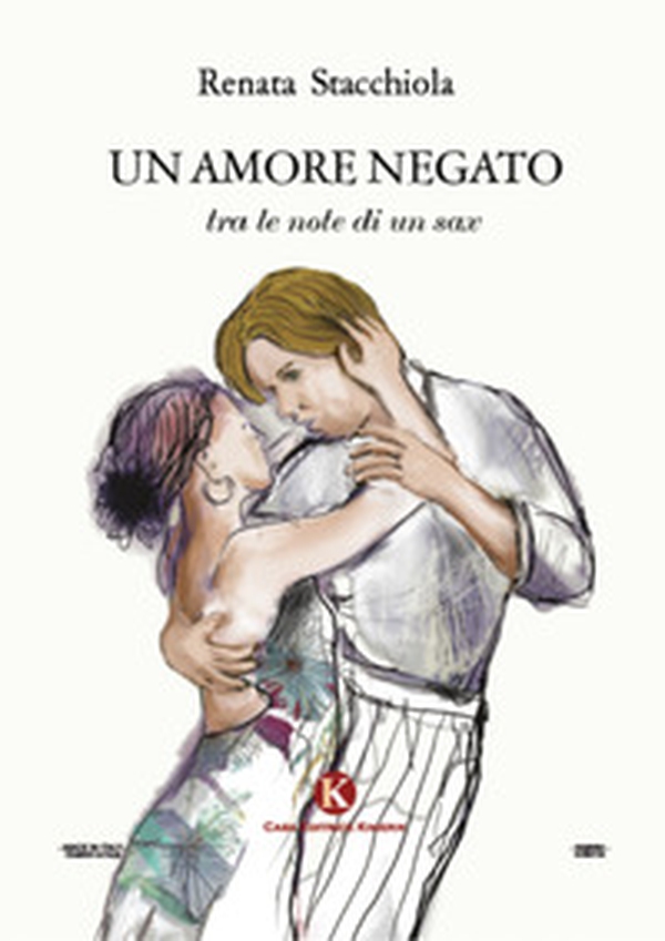 Un amore negato tra le note di un sax - Librerie.coop Un amore negato tra le note di un sax - Librerie.coop