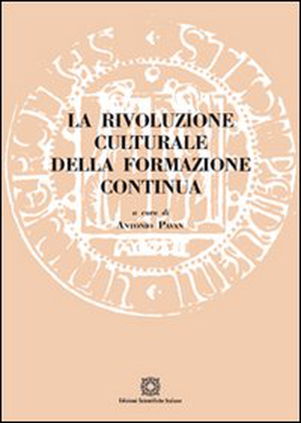 La rivoluzione culturale della formazione continua - Librerie.coop La rivoluzione culturale della formazione continua - Librerie.coop