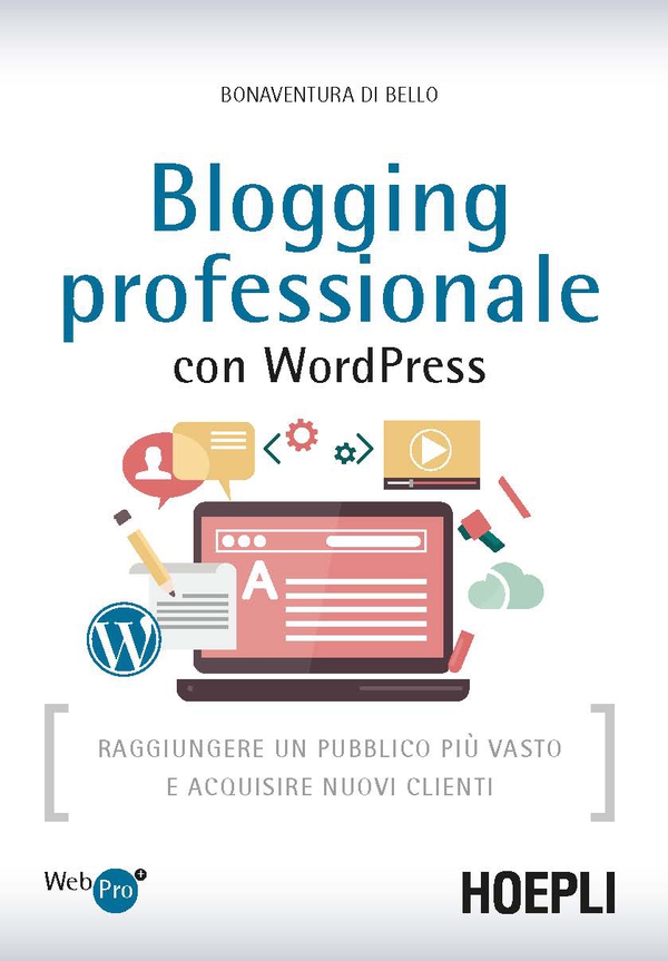 Blogging professionale con WordPress - Librerie.coop Blogging professionale con WordPress - Librerie.coop
