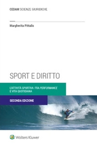 Sport e diritto. L'attività sportiva fra «performance» e vita quotidiana - Librerie.coop