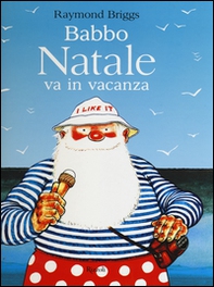 Babbo Natale va in vacanza - Librerie.coop
