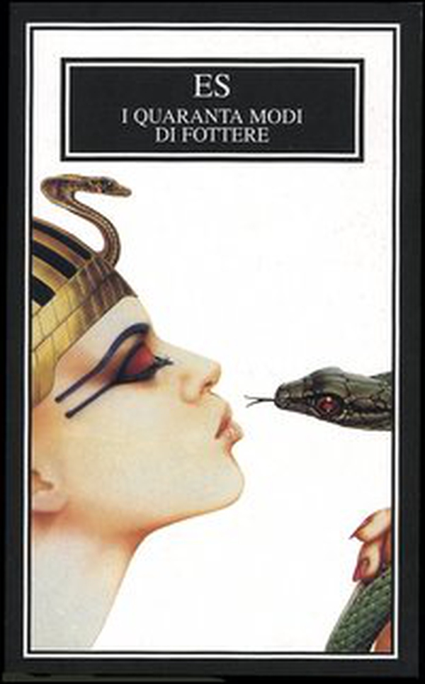I quaranta modi di fottere - Librerie.coop I quaranta modi di fottere - Librerie.coop