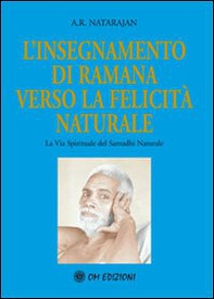 L'insegnamento di Ramana verso la felicità naturale - Librerie.coop