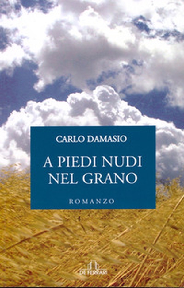 A piedi nudi nel grano - Librerie.coop A piedi nudi nel grano - Librerie.coop