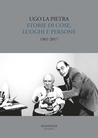Storie di cose, luoghi e persone (1961-2017) - Librerie.coop