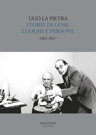 Storie di cose, luoghi e persone (1961-2017) - Librerie.coop Storie di cose, luoghi e persone (1961-2017) - Librerie.coop