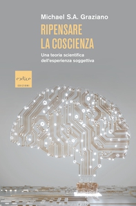 Ripensare la coscienza - Librerie.coop Ripensare la coscienza - Librerie.coop