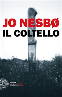 Il coltello - Librerie.coop Il coltello - Librerie.coop