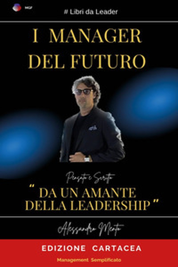 I manager del futuro - Librerie.coop I manager del futuro - Librerie.coop