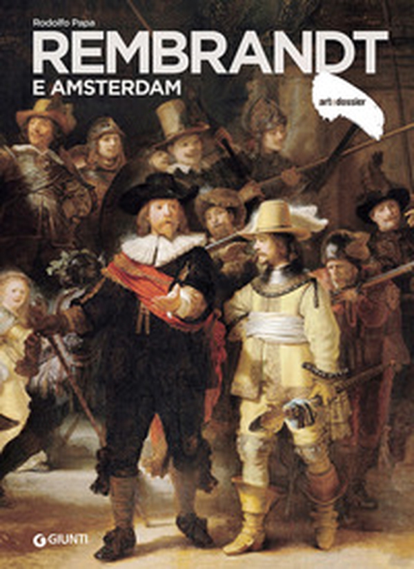 Rembrandt e Amsterdam - Librerie.coop Rembrandt e Amsterdam - Librerie.coop