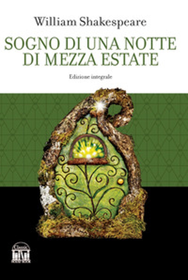 Sogno di una notte di mezza estate - Librerie.coop Sogno di una notte di mezza estate - Librerie.coop