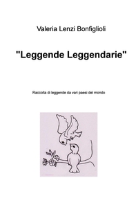 &quot;Leggende Leggendarie&quot; - Librerie.coop