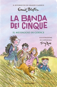 Il messaggio in codice. La banda dei cinque - Vol. 10 - Librerie.coop