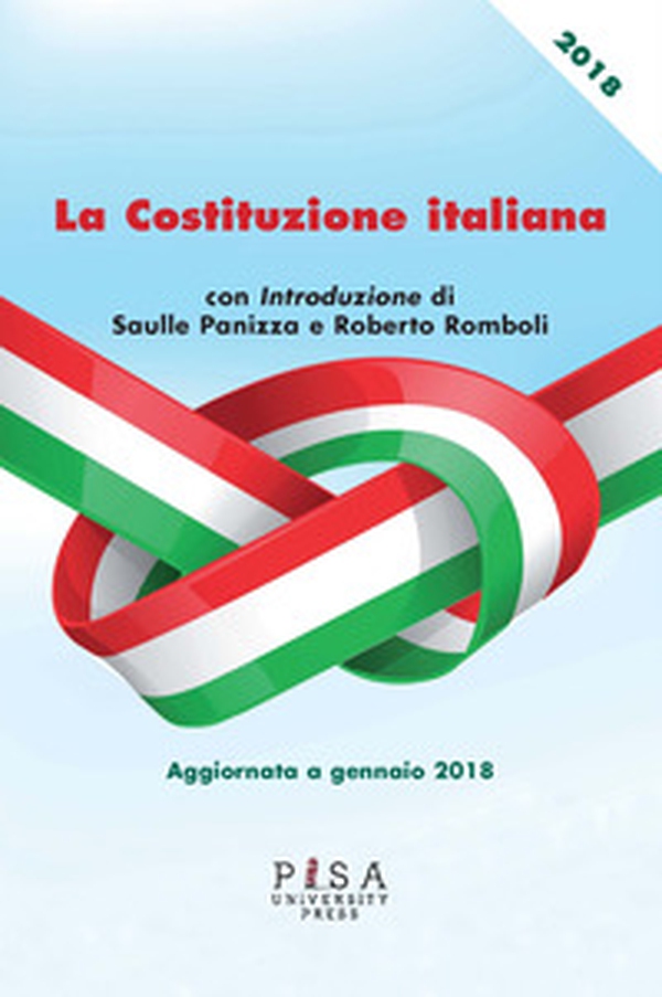 La Costituzione italiana. Aggiornata a gennaio 2018 - Librerie.coop La Costituzione italiana. Aggiornata a gennaio 2018 - Librerie.coop