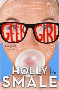 Da geek a chic... Geek girl - Librerie.coop