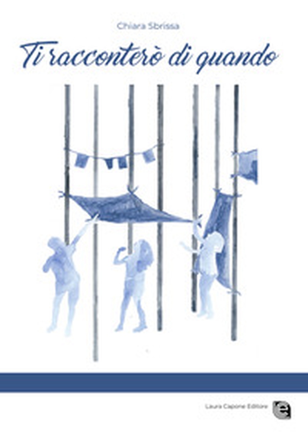 Ti racconterò di quando - Librerie.coop Ti racconterò di quando - Librerie.coop
