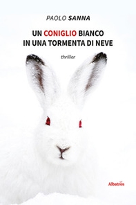Un coniglio bianco in una tormenta di neve - Librerie.coop