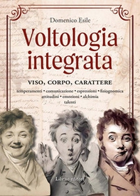 Voltologia integrata. Viso, corpo, carattere - Librerie.coop