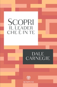 Scopri il leader che è in te - Librerie.coop Scopri il leader che è in te - Librerie.coop