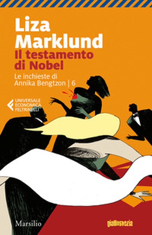 Il testamento di Nobel. Le inchieste di Annika Bengtzon - Vol. 6 - Librerie.coop Il testamento di Nobel. Le inchieste di Annika Bengtzon - Vol. 6 - Librerie.coop